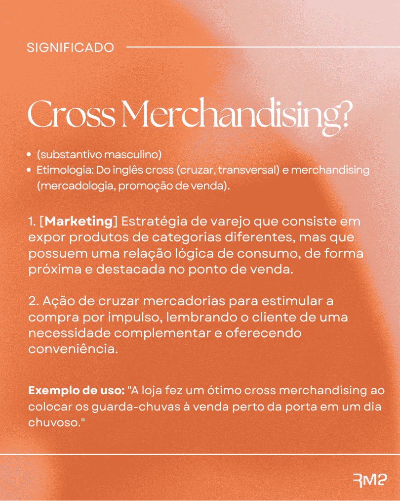 Qual o significado de Cross Merchandising?